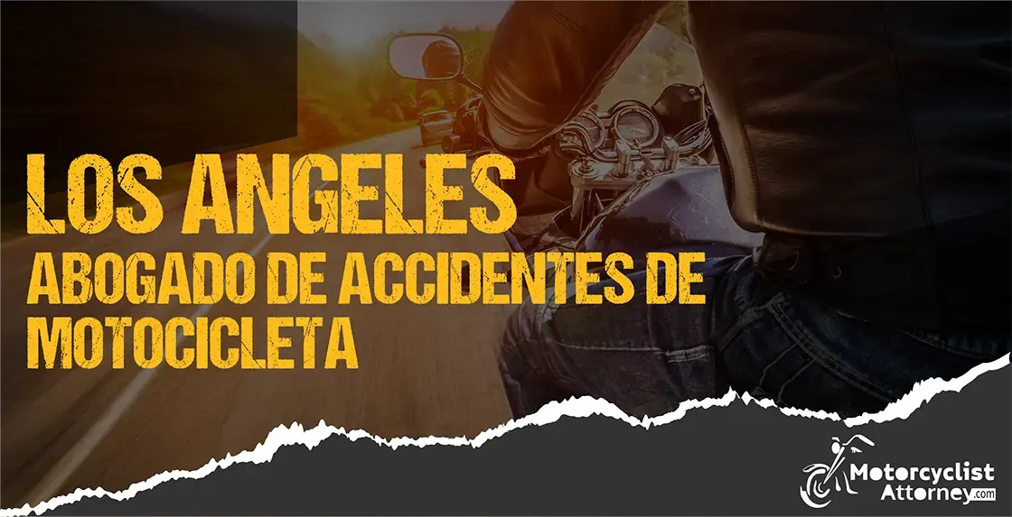 abogado de accidentes de motocicletas en los angeles