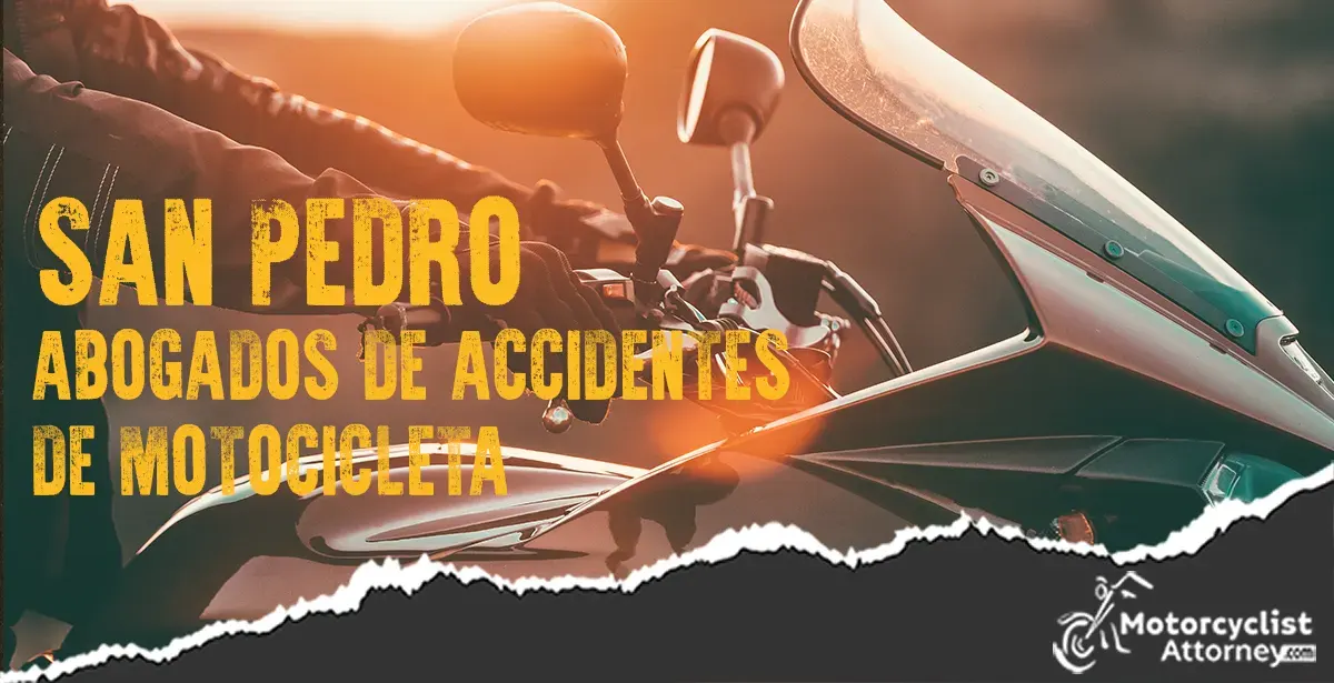Abogados de Accidentes de Motocicleta en San Pedro CA